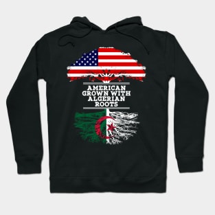 American Grown With Algerian Roots - Gift for Algerian From Algeria Hoodie